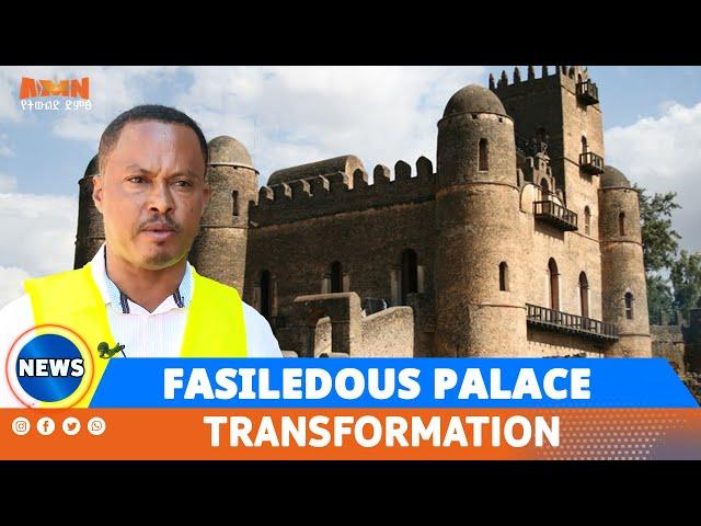 FASILEDOUS PALACE TRANSFORMATION