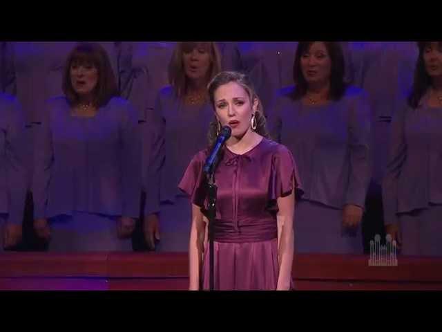 Climb Ev'ry Mountain, from The Sound of Music | Laura Osnes and The Tabernacle Choir