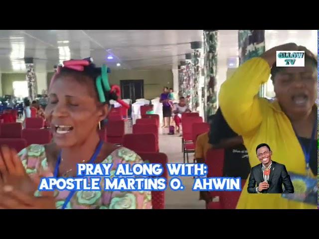 Prophetic Declaration With Apostle Martins O. Ahwin