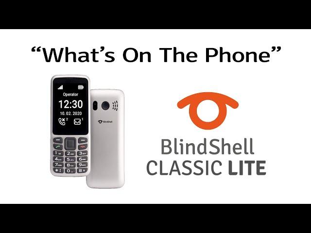 Features Of The Phone - BlindShell LITE Tutorials
