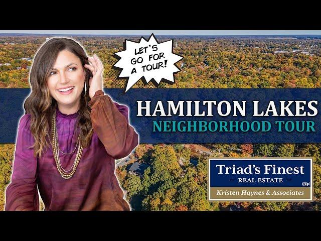 Life in Hamilton Lakes, Greensboro, NC Neighborhood Tour - Kristen Haynes, Realtor