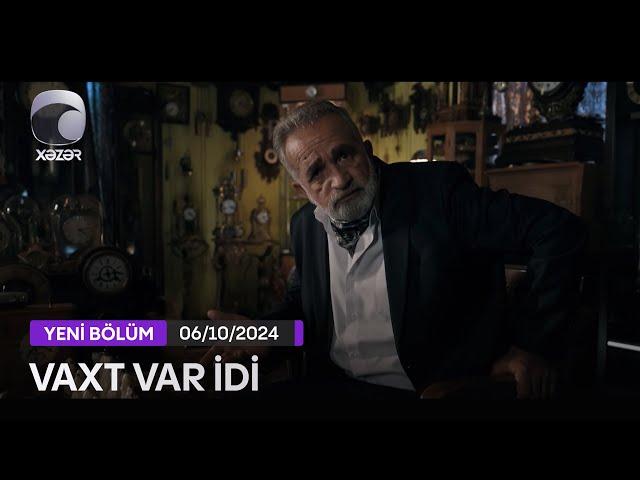 Vaxt Var İdi - 06.10.2024 Qara Volqa