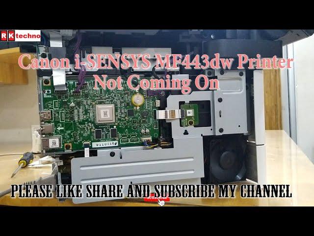 Canon i SENSYS MF443dw Not Coming On | R.K. techno | Printer Main Board Not Coming on