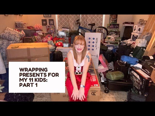 Wrapping Presents For My 11 Kids: Part 1