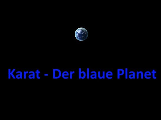 Karat - Der blaue Planet (Lyrics)