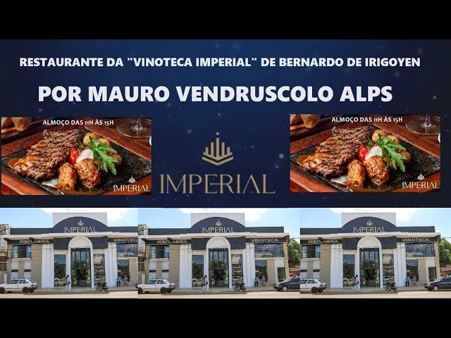 VINOTECA IMPERIAL DE BERNARDO DE IRIGOYEN E O SEU RESTAURANTE COM PREÇOS