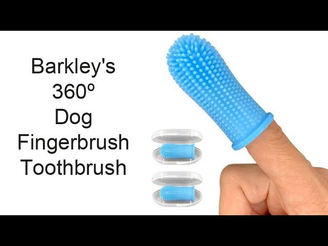 Barkley's 360º DOG Finger Brush, Toothbrush & Features