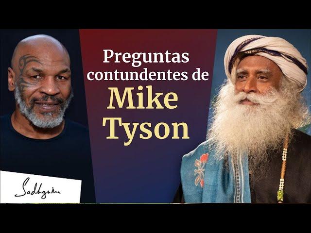 Mike Tyson le hace preguntas contundentes a Sadhguru | Sadhguru Español