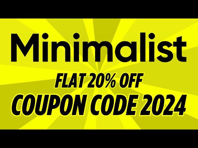 Minimalist Coupon CodeGet Flat 20% Off Minimalist Discount CodeBeminimalist