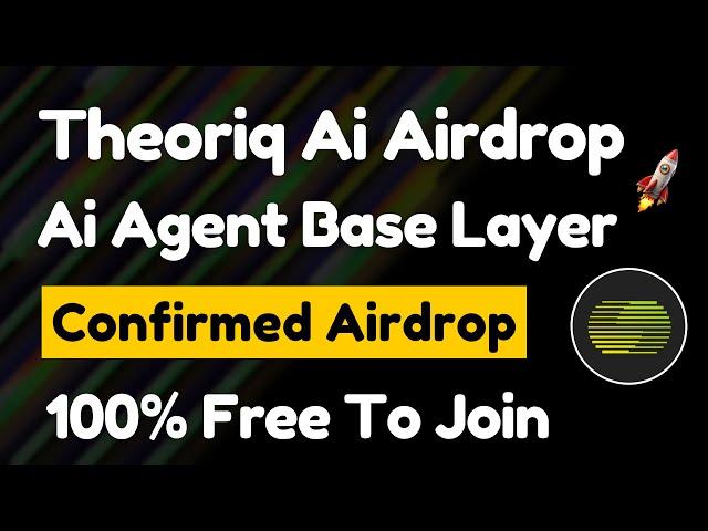 Theoriq Ai Airdrop 🪂| Make $1500 Profit | 100% Free To Join