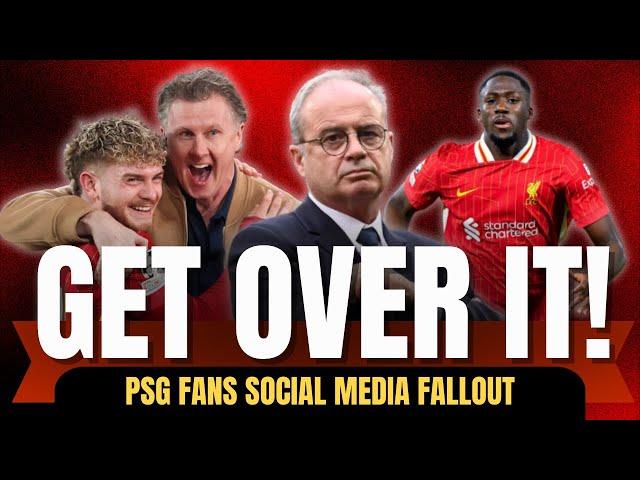 PSG Fans & Sporting Director Still CRYING About Loss To Liverpool!