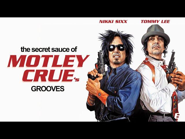 The Secret Sauce of Mötley Crüe's Grooves