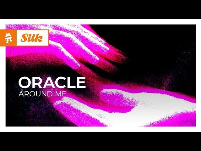 ORACLE - Around Me [Monstercat Release]