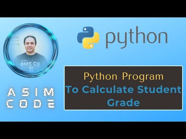 Python program to calculate student grade