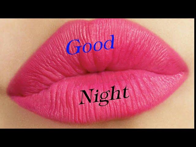 GOOD NIGHT video