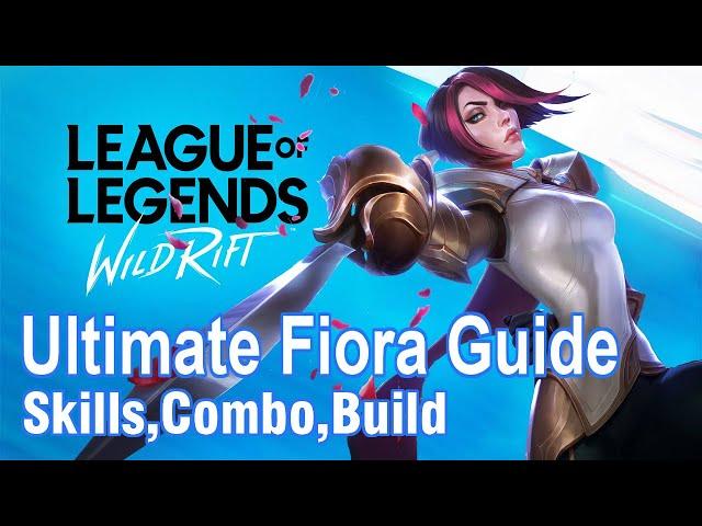 Ultimate Fiora Guide | League Of Legends : Wild Rift