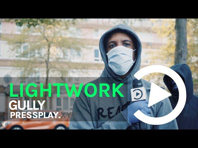 Gully - Lightwork Freestyle | Pressplay