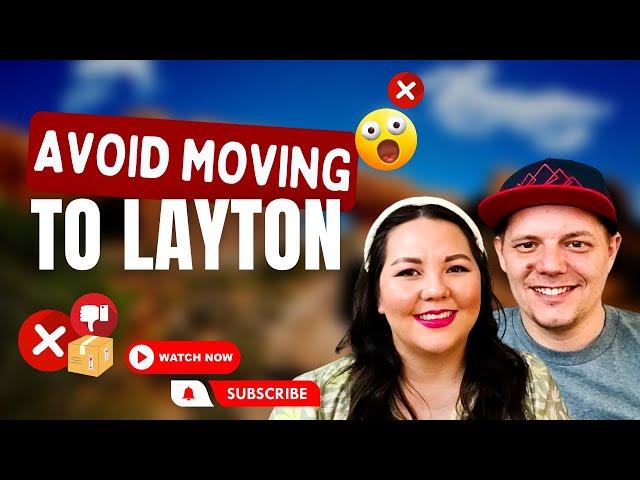 AVOID Moving to Layton, UT Unless You Can Handle These 10 Facts