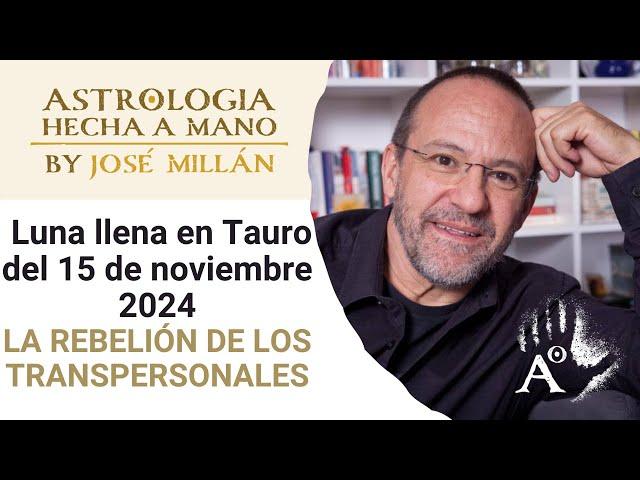 La rebelión de los transpersonales. La astrología de noviembre y la Luna llena del 15 en Tauro.