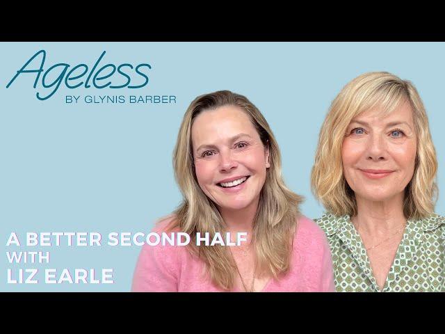 A better second half with Liz Earle