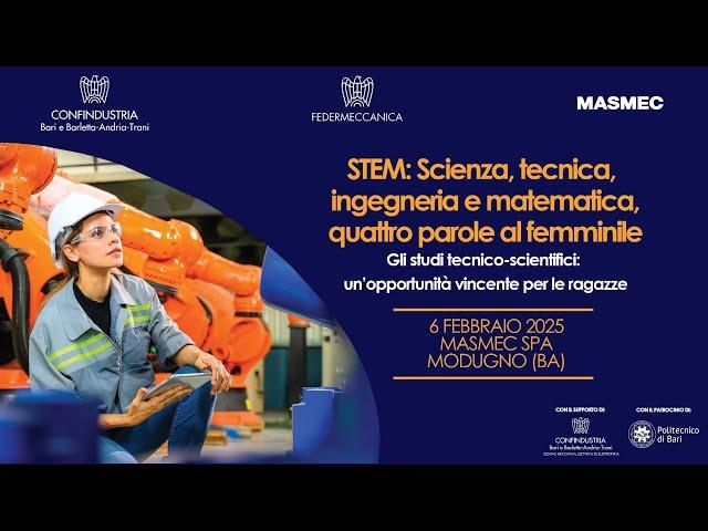 STEM: Scienza, tecnica, ingegneria e matematica, quattro parole al femminile