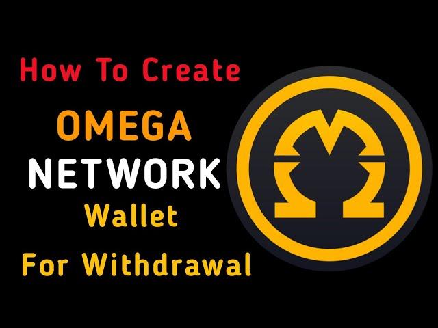 How to Create Omega Network wallet