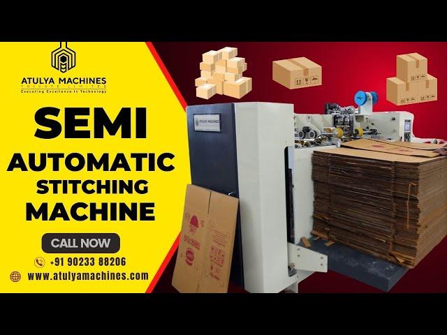 SEMI AUTOMATIC STITCHING MACHINE | CORRUGATED BOX STITCHING | BEST BOX STITCHING MACHINE | INDIA