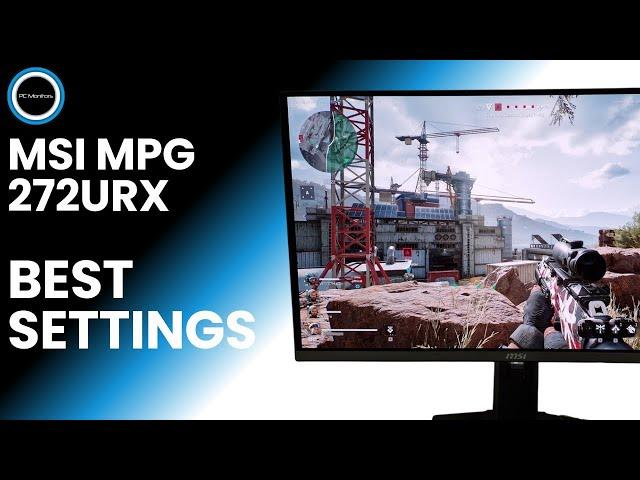 MSI MPG 272URX Best Settings