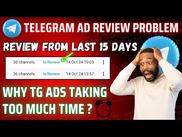 Telegram Ads In-Review Problem | Why TG Ads Taking Time to Get Active? Telegram Ads Explained 