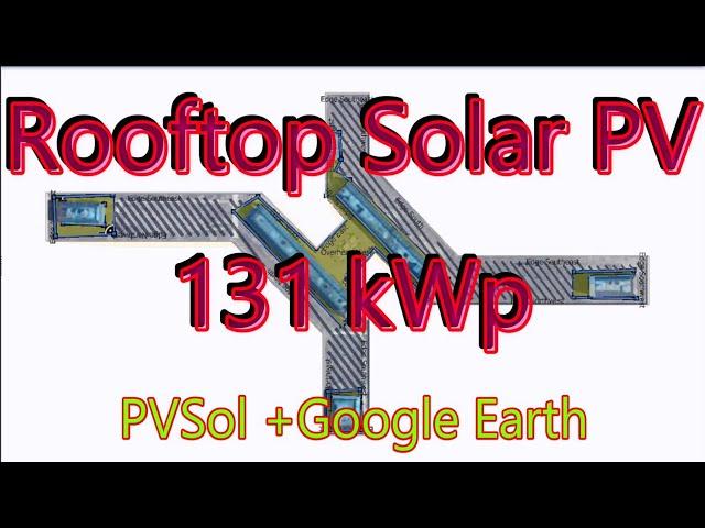 Rooftop Solar PV design with PV*Sol and Google Earth