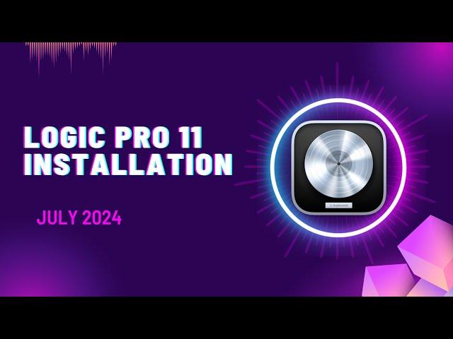 Step-by-Step Logic Pro 11 Installation for MacOS (July 2024)