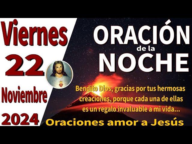 oración de la noche de hoy Viernes 22 de noviembre de 2024 - 1 Timoteo 1:12