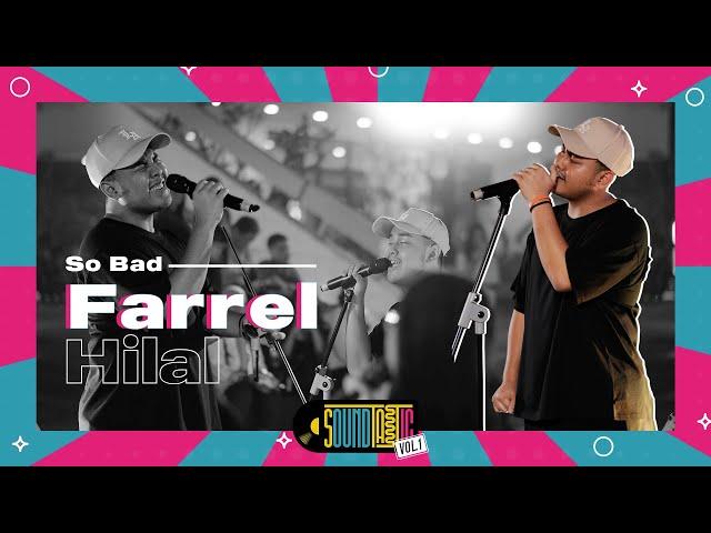 Farrel Hilal - So Bad [Live at SOUNDTASTIC]