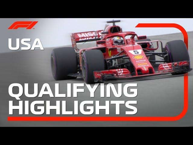 2018 United States Grand Prix: Qualifying Highlights