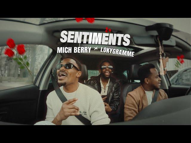 SENTIMENTS - @mich-berryofficiel42  Feat @LOKYGRAMMEYTB | SESSION GARI 