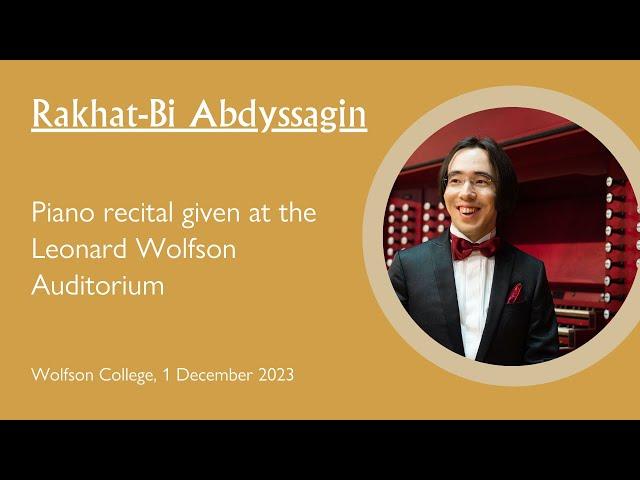 Rakhat-Bi Abdyssagin Recital at Wolfson College