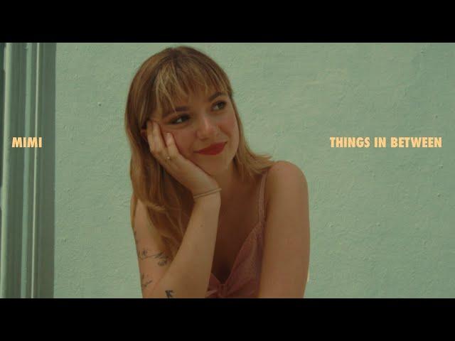 Things In Between - Mimi