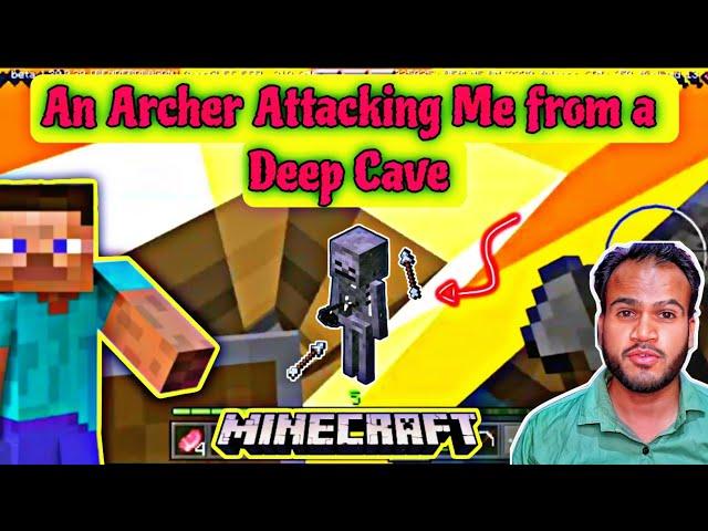 An Archer Attacking Me from a Deep Cave in Minecraft