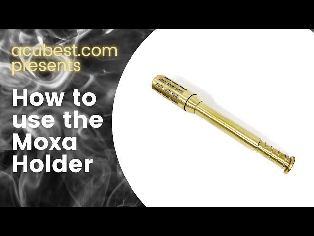 How to use a handhold moxa burner/holder