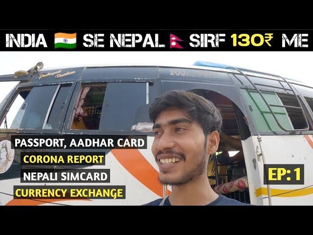 INDIA  to NEPAL  | Crossing sonauli border | My First International Trip | Nepal vlog 01