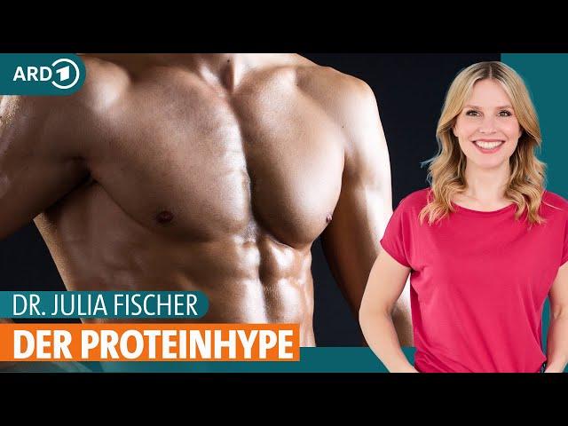 Protein: Gesundes Eiweiß für Muskelaufbau und zum Abnehmen | Dr. Julia Fischer | ARD Gesund