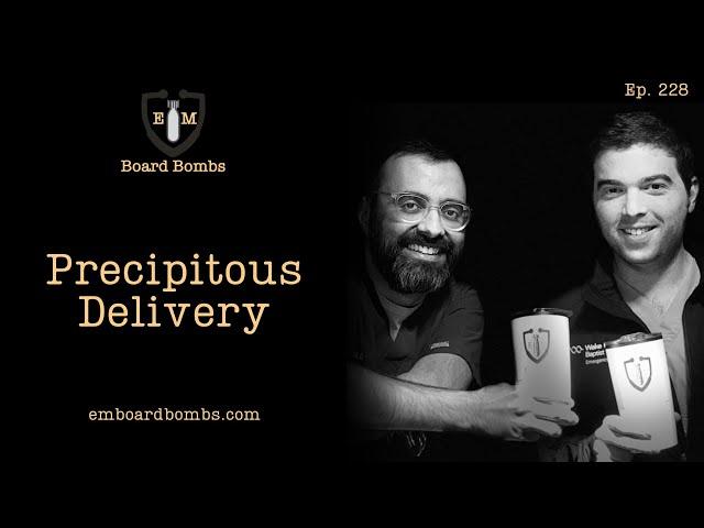 Precipitous Delivery: Free Shipping Included (Part I) | Emergency Medicine Board Review