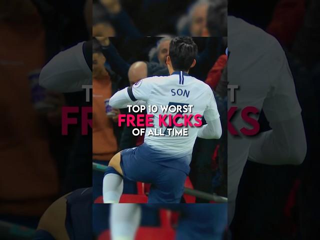 Top 10 worst free kicks of time