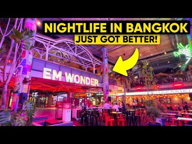 Bangkok NIGHTLIFE Is Just Changed GEAR! EmWonder