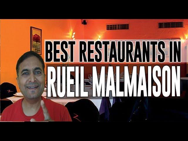 Best Restaurants and Places to Eat in Rueil Malmaison , France