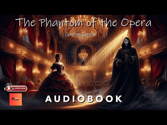 THE PHANTOM OF THE OPERA by Gaston Leroux | Full Audiobook | #audiobook #fullaudiobook #gastonleroux