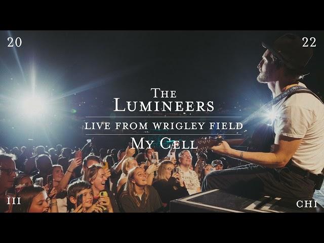 The Lumineers - My Cell (Live from Wrigley Field)