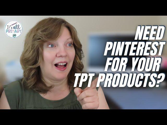 PINTEREST TIPS TO PROMOTE YOUR TEACHERS PAY TEACHERS PRODUCTS 2021 // DO YOU NEED PINTEREST?