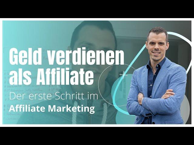 Schritt für Schritt Anleitung: Affiliate Marketing