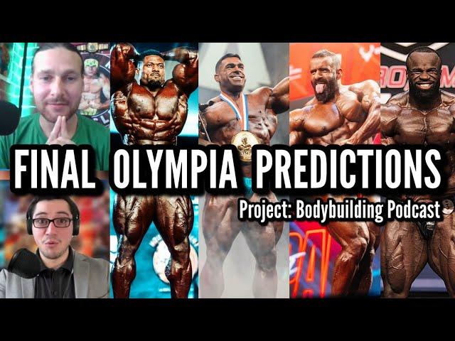 FINAL OLYMPIA PREDICTIONS | Ft. Marx Max Muscle | Project: Bodybuilding Podcast